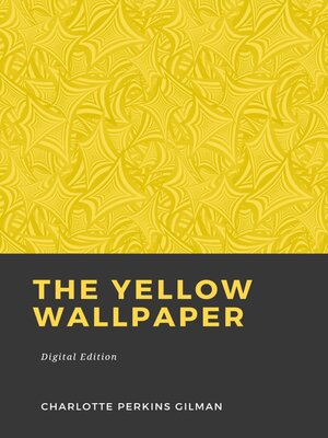 cover image of The yellow wallpaper